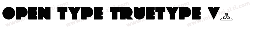 open type truetype v字体转换